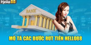 Rút tiền Hello88 một cách nhanh chóng