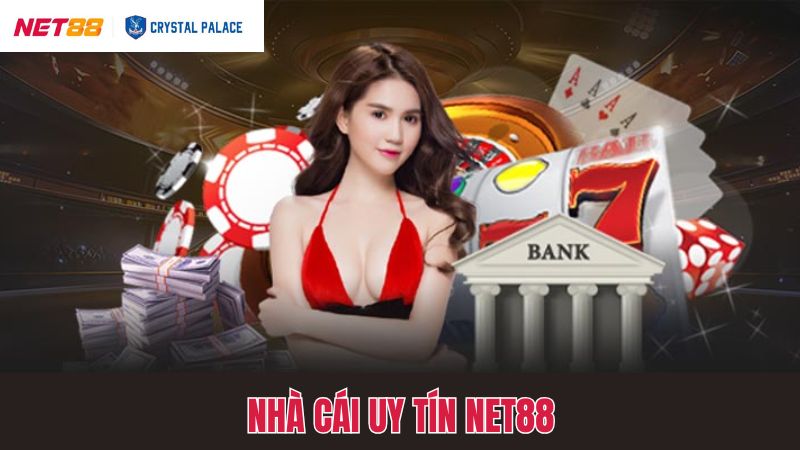 Nhà Cái Uy Tín Net88 - Sân Chơi Cá Cược Vô Cùng Chất Lượng